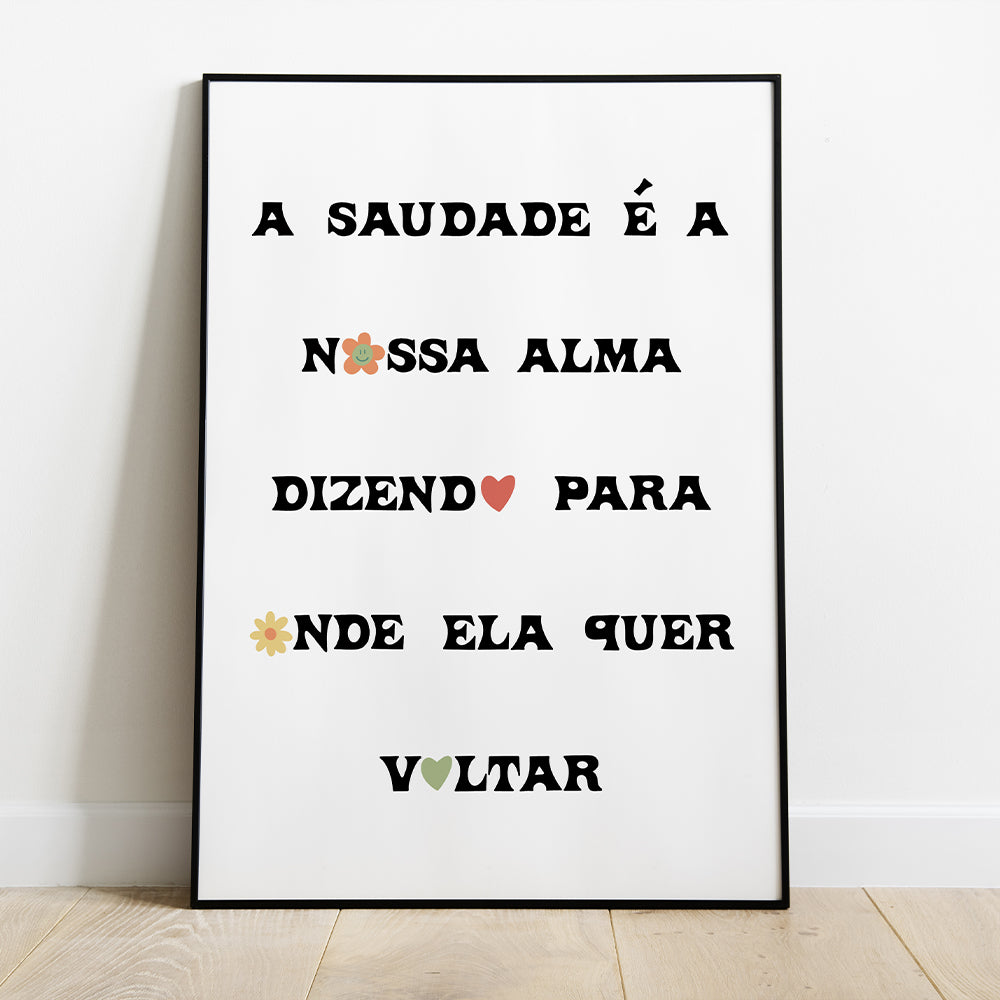 Cartaz "A saudade é a nossa alma" - PDF para imprimir