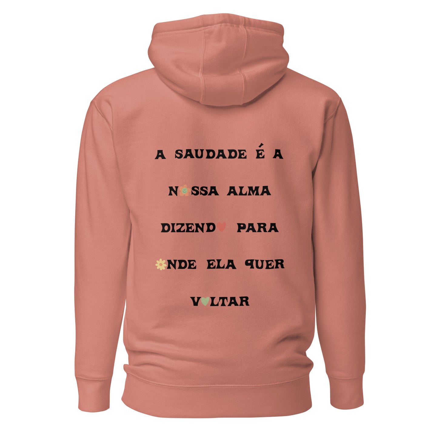 Moletom “A saudade é a nossa alma”