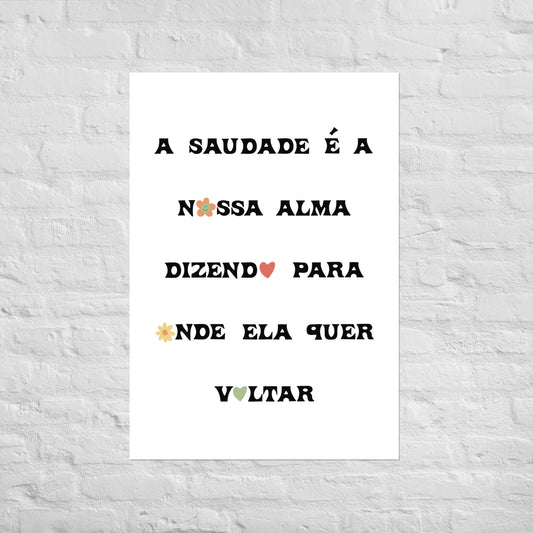 Cartaz “A saudade é a nossa alma”