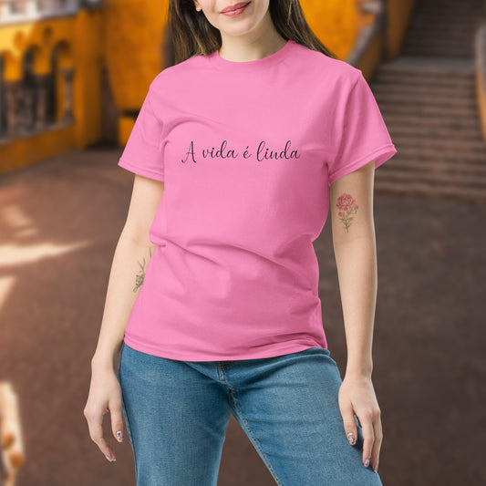 T-shirt « A vida é linda »