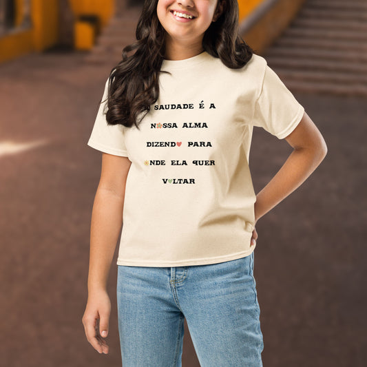 T-shirt infantil “A saudade é a nossa alma”