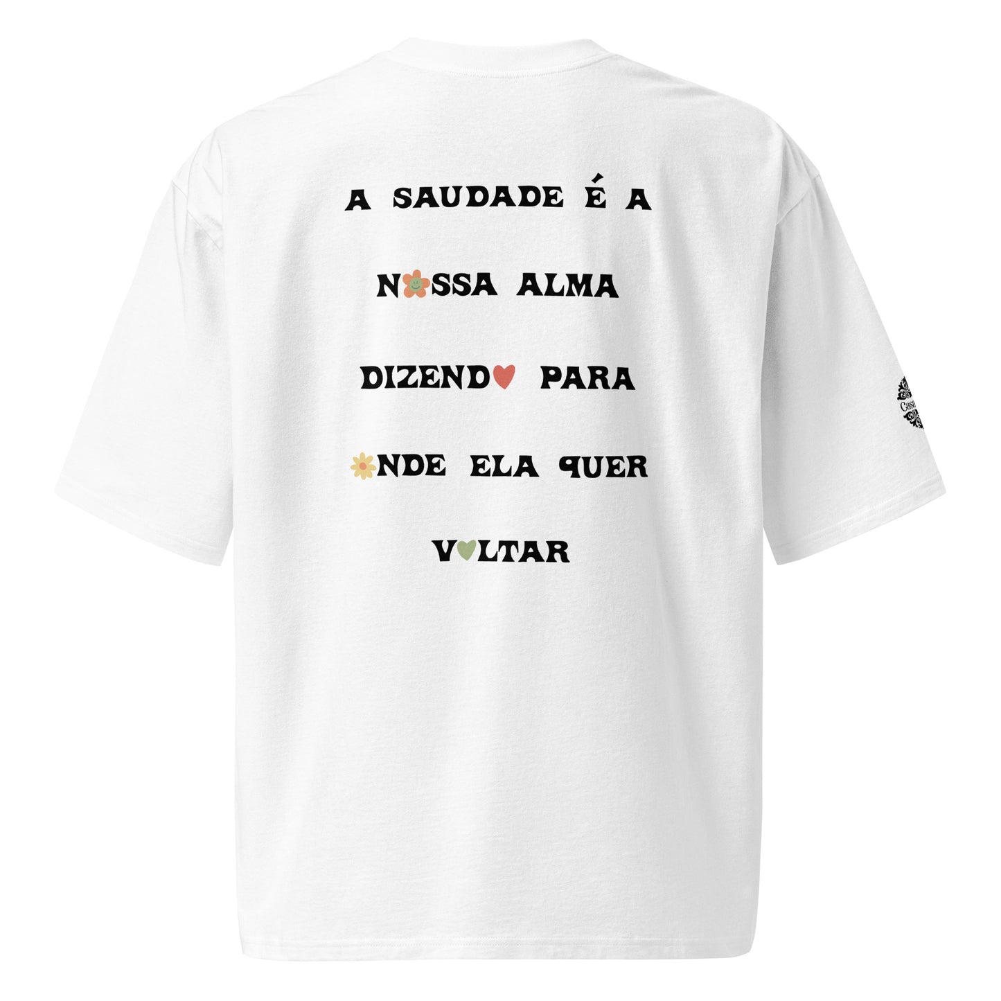 T-shirt oversize « A saudade é a nossa alma »