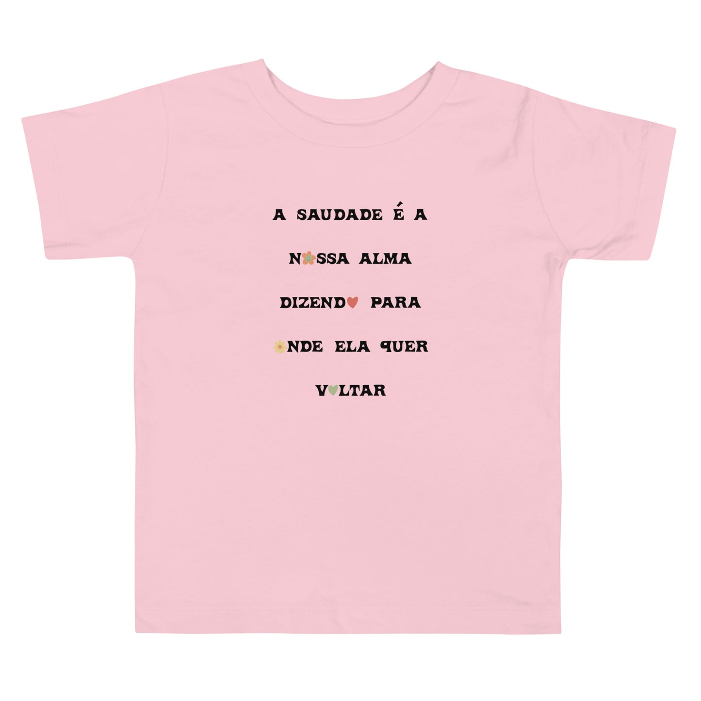 T-shirt infantil “A saudade é a nossa alma”