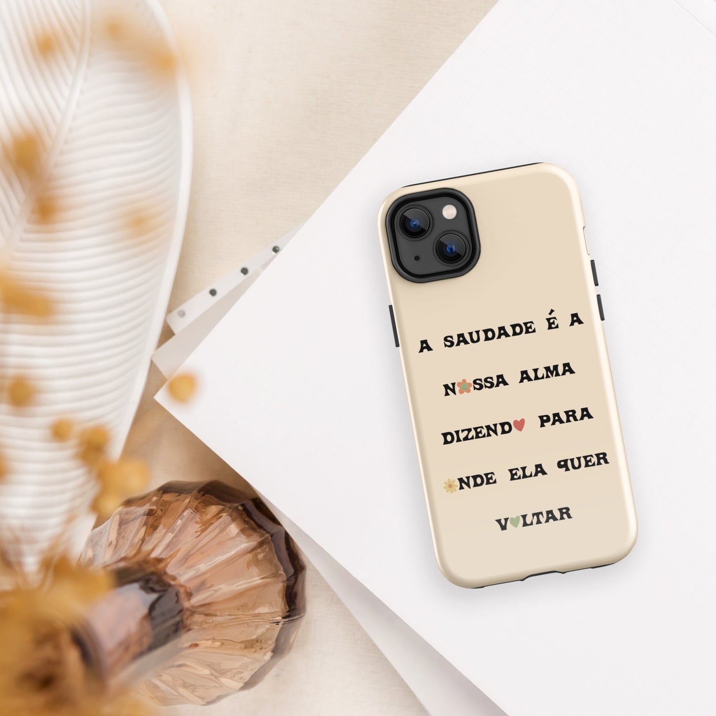 Capa dura para iPhone com dupla proteção “A saudade é a nossa alma”