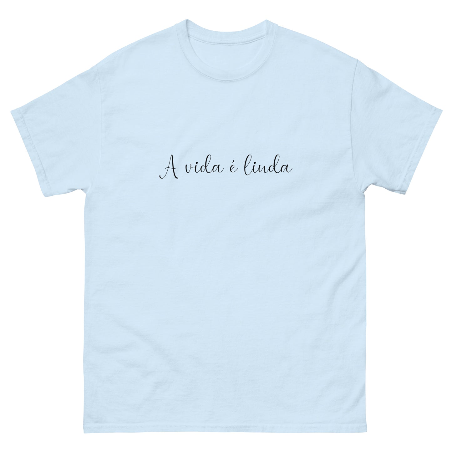 T-shirt « A vida é linda »