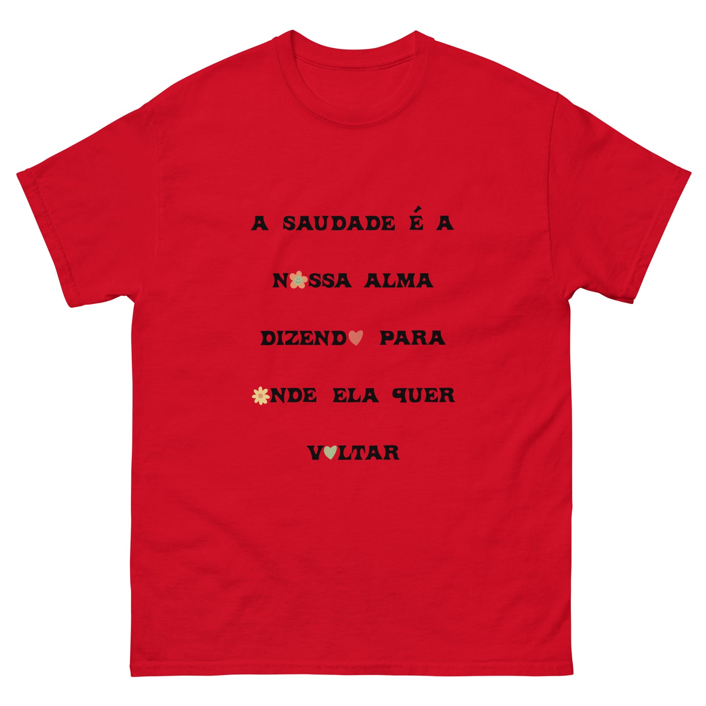 T-shirt « A saudade é a nossa alma »