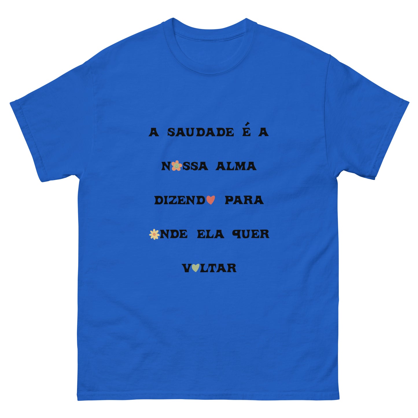 T-shirt « A saudade é a nossa alma »